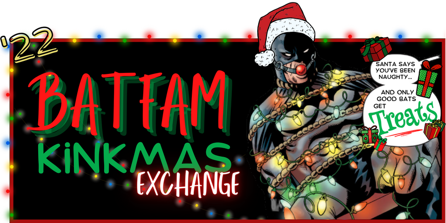 Batfam Kinkmas Exchange